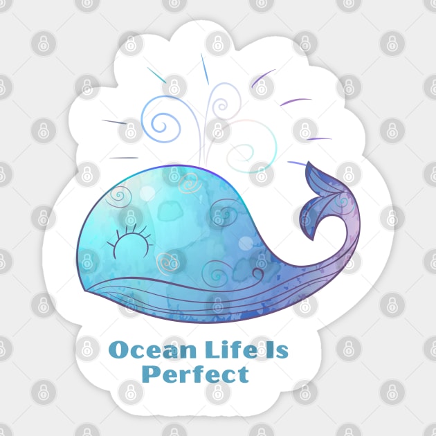 Ocean Life Is Perfect - Cute Blue Whale Sticker by Animal Specials